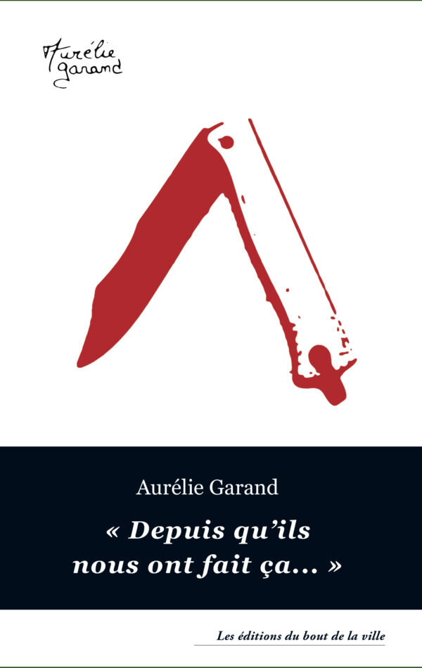 "Depuis qu'ils nous ont fait ça"